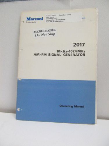 MARCONI MODEL 2017: AM/ FM Signal Generator Operating Manual