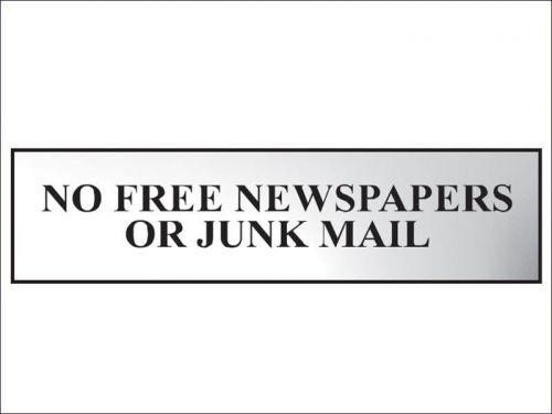 Scan - No Free Newspapers Or Junk Mail - Polished Chrome Effect 200 x 50mm