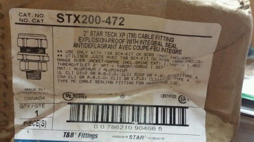 T &amp; b stx200-472 2&#034; star teck xp explosion proof cable fitting nib for sale