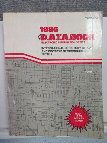 DATA BOOK INTERNATIONAL DIRECTORY OF IC&#039;s &amp; DISCRETE SEMICONDUCTORS EDITION 9 86