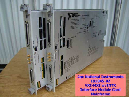 2pc National Instruments 181045-02 VXI-MXI with INTX Interface Module Mainframe