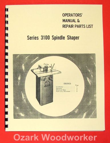 BOICE CRANE 3100 Series Spindle Shaper Instructions &amp; Parts Manual 0068
