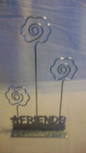 METAL FRIENDS NOTE CARD HOLDER OR PICTURE HOLDER WITH FLOWERS