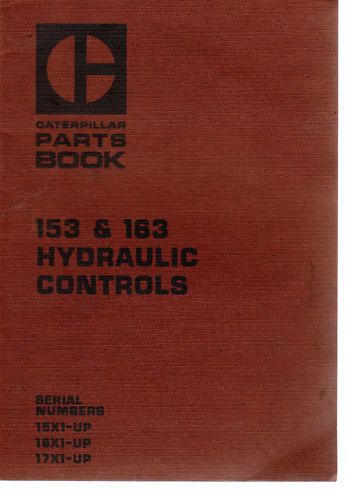 Caterpillar 153 163 Hydraulic Cont Part Book 1966 8237A