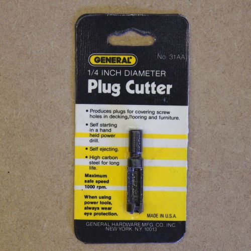 GENERAL No.31AA PLUG CUTTER SIZE 1/4&#034; - MADE IN USA
