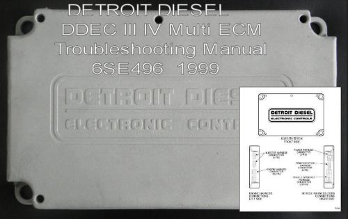 DETROIT DIESEL DDEC III  DDEC IV  ECM Troubleshooting Manual 6SE496  1999