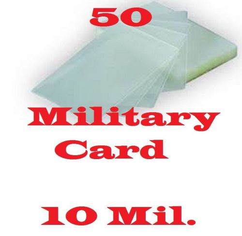50 Military Card  Laminating Laminator Pouches/Sheets  2-5/8x3-7/8..  10 mil