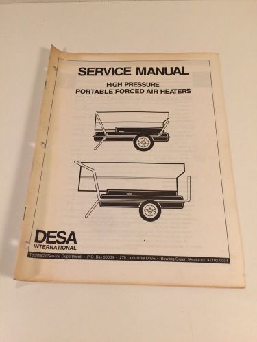 DESA Service Manual - High Pressure Portable Forced Air Heaters 1992