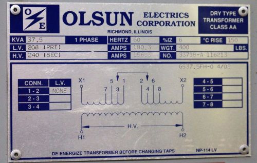 Olsun Electrics 20/240V 37.5KVA 1Phase ClassAA Transformer No.33718-A 116213