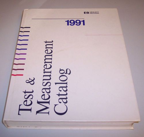 Hewlett Packard  1991  Test &amp; Measurement Catalog