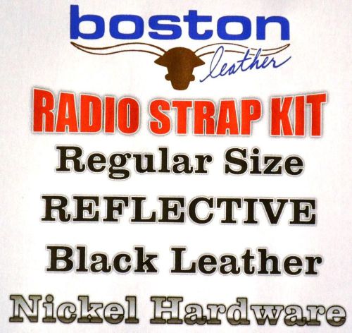 Boston leather radio strap kit, reflective, black leather, nickel hardware for sale