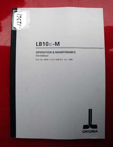 Okuma LB10 II-M Operation &amp; Maint. Manual: 3989-E (LE11-090-R1) (Inv.12361)