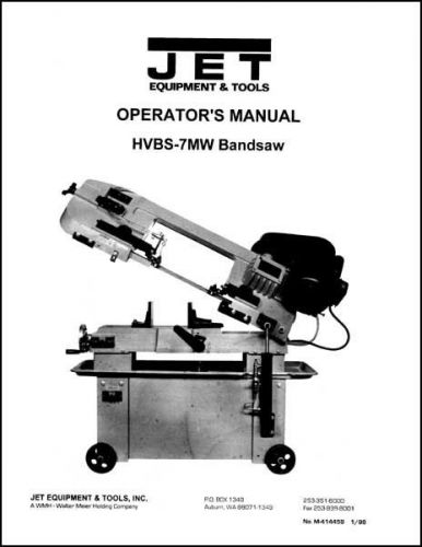 Jet HVBS-7MW Bandsaw Operation &amp; Parts Manual