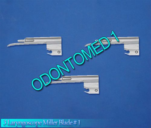3 Miller Laryngoscope Blades # 1 Surgical EMT Anesthesia
