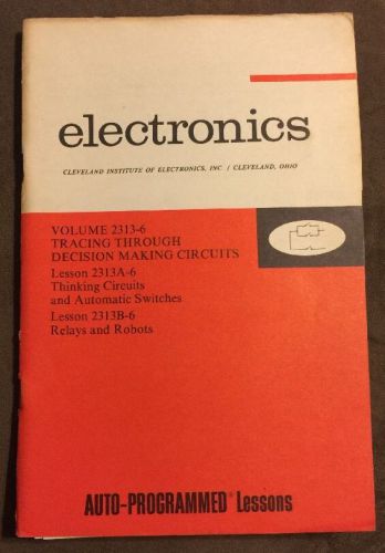 Cleveland Institute Of Electronics Book - Electronics Volume 2313-6 VG Condition