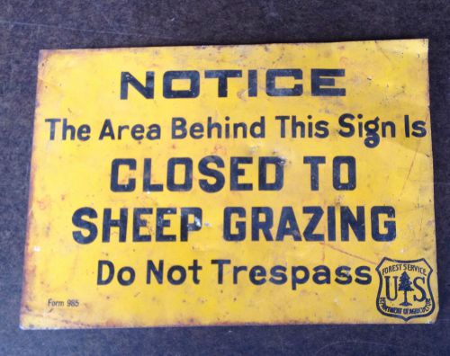 Department of Agriculture NOTICE CLOSED TO SHEEP GRAZING -- NO TRESPASSING sign