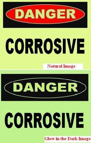Corrosive    glow in the dark sign for sale