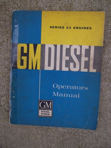 1960 General Motors Detroit Diesel Engine Series 53 Operator Manual Tune-Up  S