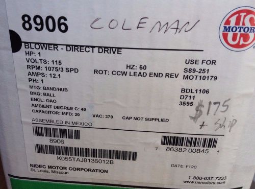 NEW Coleman #8906 1HP 115V Blower-Motor Direct Drive 1075RPM 48Y Frame S89-251