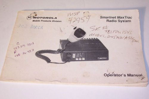 Motorola Smartnet MaxTrac Radio System Operators Manual