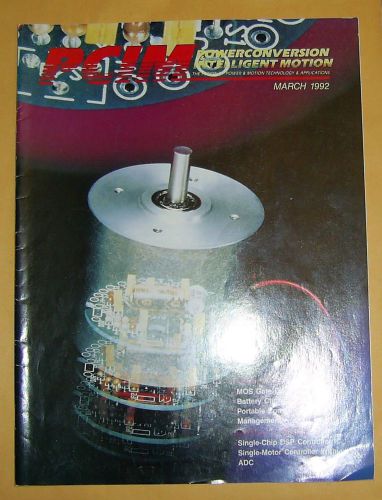 Vintage March 1992 Power Conversion &amp; Intelligent Motion Magazine
