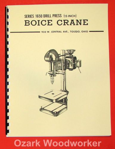 BOICE CRANE 1650 15&#034; Drill Press Operator Part Manual 0065