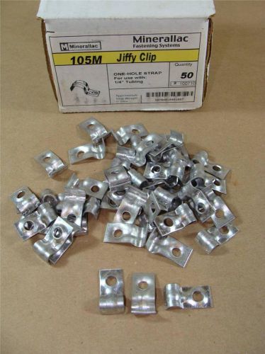 BOX OF (50) MINERALLAC 105M JIFFY CLIP 1-HOLE STRAPS FOR 1/4&#034; OD TUBE OR CONDUIT
