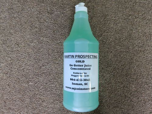 New Martin Prospecting Gold GO GETTER JUICE Wetting Agent 32oz bottle
