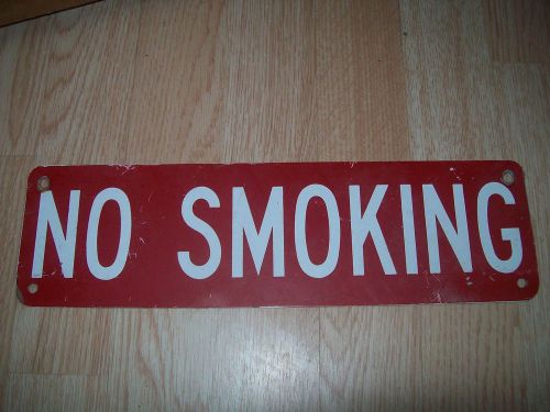 OLD INDUSTRIAL &#034;NO SMOKING&#034; SIGN