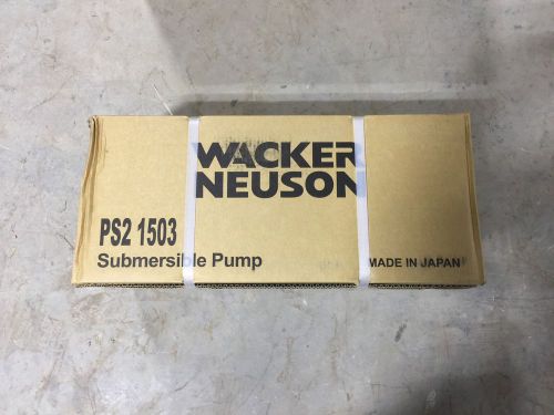BRAND NEW Wacker Neuson 2&#034; Submersible Water Pump PS2 1503 440v