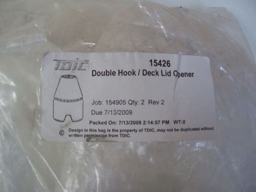 TDIC 15426 DOUBLE HOOK / DECK LID OPENER - 2 PER PACK - NEW - FREE SHIPPING!!