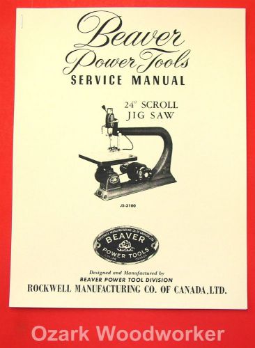 BEAVER-Rockwell 24&#034; Jig-Scroll Saw JS-3100 Owner&#039;s &amp; Parts Manual 1068
