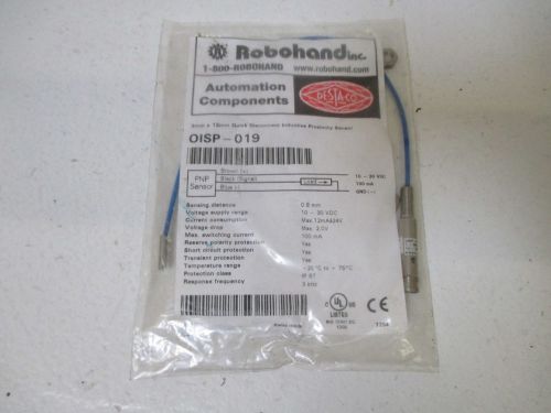 ROBOHAND INC. OISP-019 PROXIMITY SENSOR *NEW IN FACTORY BAG*