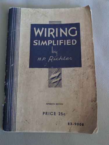 1943 WIRING SIMPLIFIED by H.P. Richter