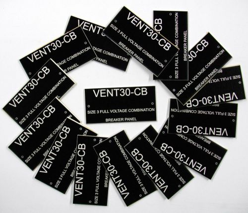 15 Adhesive Signs &#034;VENT30-CB SIZE 3 FULL VOLTAGE COMBINATION BREAKER PANEL&#034;