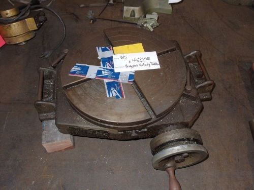 Bridgeport 15 inch rotary table