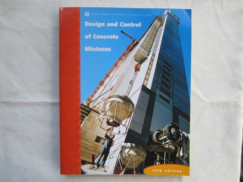 Design &amp; Control of Concrete Mixtures 14th Edition-PCA Engineering Bulletin 001