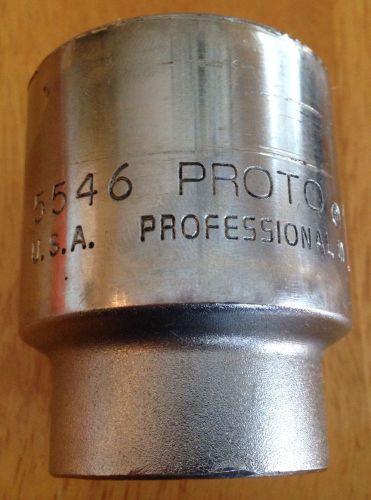 Proto 5546 U.S.A. Professional 1 7/16&#034;  Socket 3/4&#034; Drive