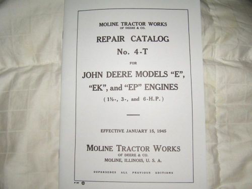 REPAIR CATALOG 4-T JOHN DEERE MODEL E ENGINES INCLUDING EK AND EP HIT N MISS