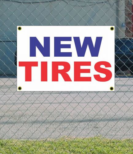 2x3 NEW TIRES Red White &amp; Blue Banner Sign NEW Discount Size &amp; Price