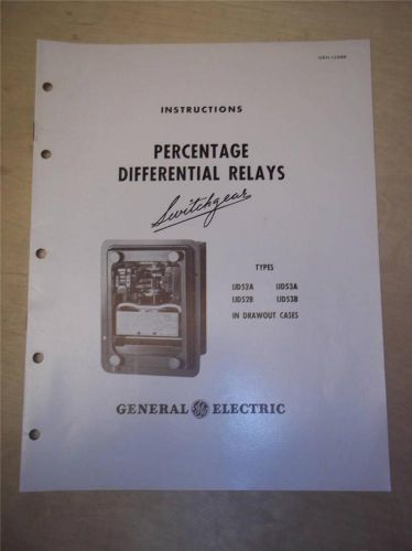 General Electric Manual~Percentage Differential Relay IJD 52 53 A B~Switchgear