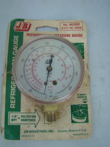 Just Better M2-500 Refrigeration Pressure Gauge JB  NEW E.D.P. No 29255