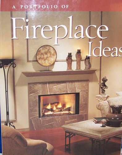 &#034;A PORTFOLIO OF FIREPLACE IDEAS&#034; shows incredible ideas for fireplaces &amp; stoves