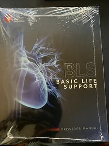 2020 American Heart Association (AHA) BLS Basic Life Support CPR Provider Manual