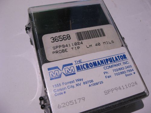 Qty 1 Micromanipulator Co. Probe Tip SPP9411024 LH 40 Mils - NEW Sealed
