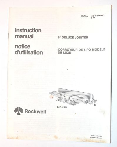 ROCKWELL MANUAL: 6&#034; DELUXE JOINTER #37-220 B + PARTS LIST + STAND PART LIST