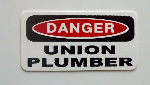 3 - Danger Union Plumber Lunch Box Hard Hat Oil Field Tool Box Helmet Sticker