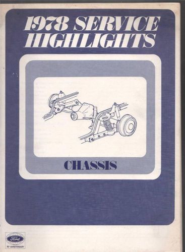 VINTAGE FORD 1978 SERVICE HIGHLIGHTS CHASIS BOOKLET 88BB