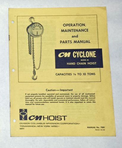Cm cyclone hand chain hoist, model m - operations maintenance &amp; parts manual 78m for sale