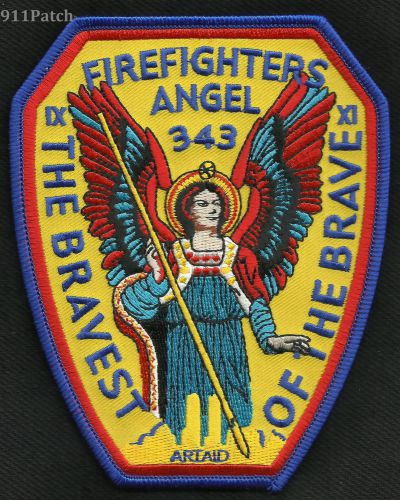 NYC- THE BRAVEST OF THE BRAVE FIREFIGHTERS ANGEL 343 Patch FIRE DEPARTMENT